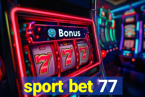 sport bet 77